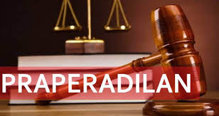 PRAPERADILAN DALAM KUHAP